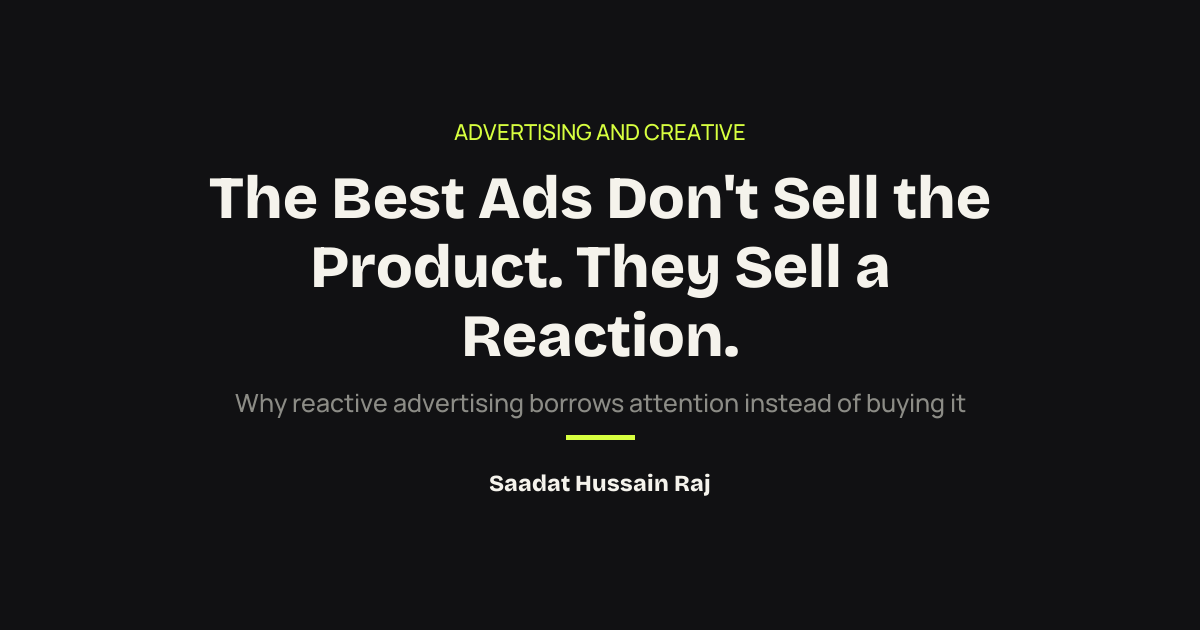 The best ads sell a reaction, essay on reactive advertising